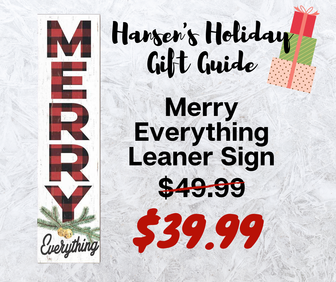 Merry Everything 'Leaner' Sign